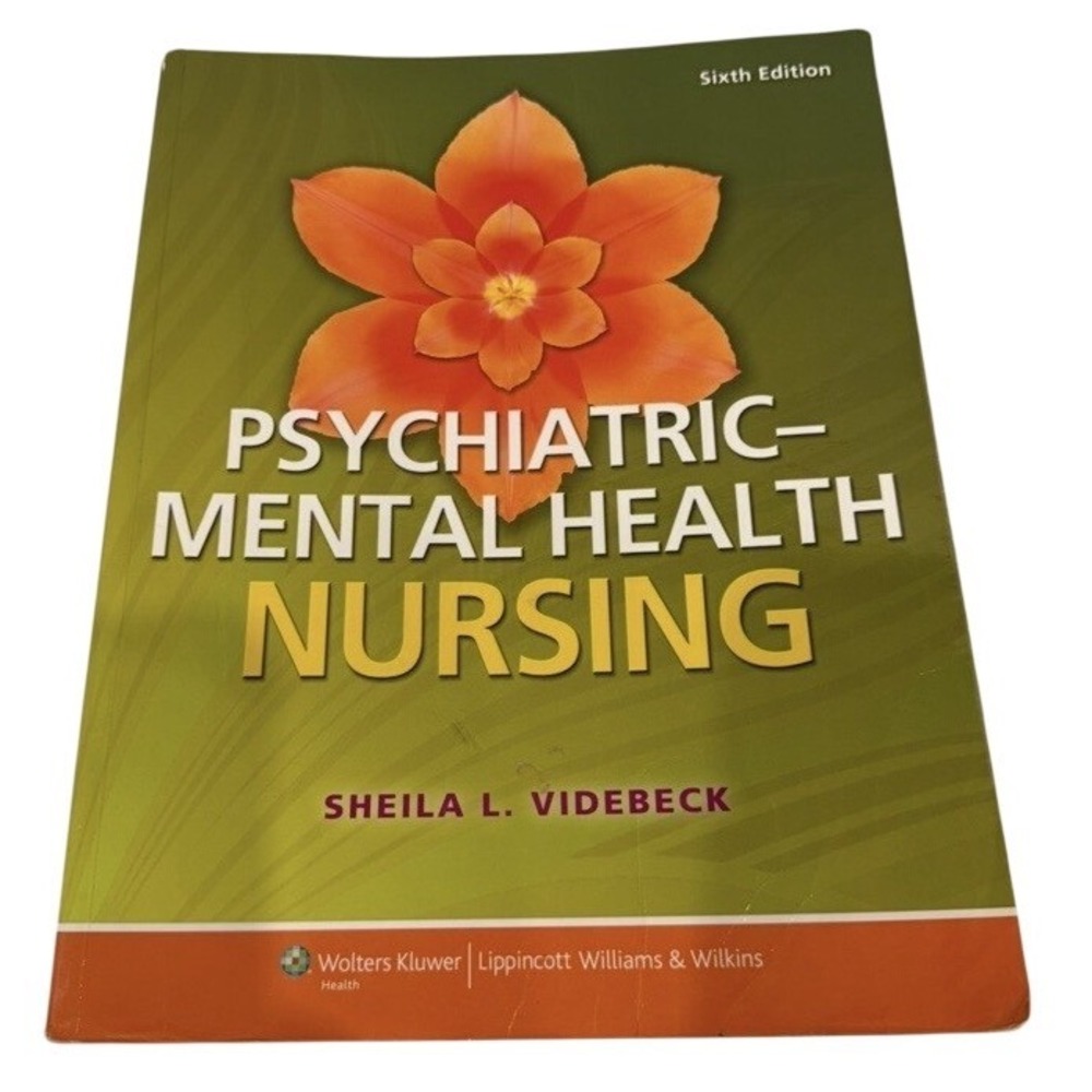 Psychiatric Mental Health Nursing 6th Ed. Text Sheila L Videbeck Wolters Kluwer‎